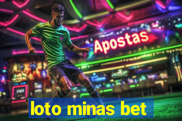 loto minas bet